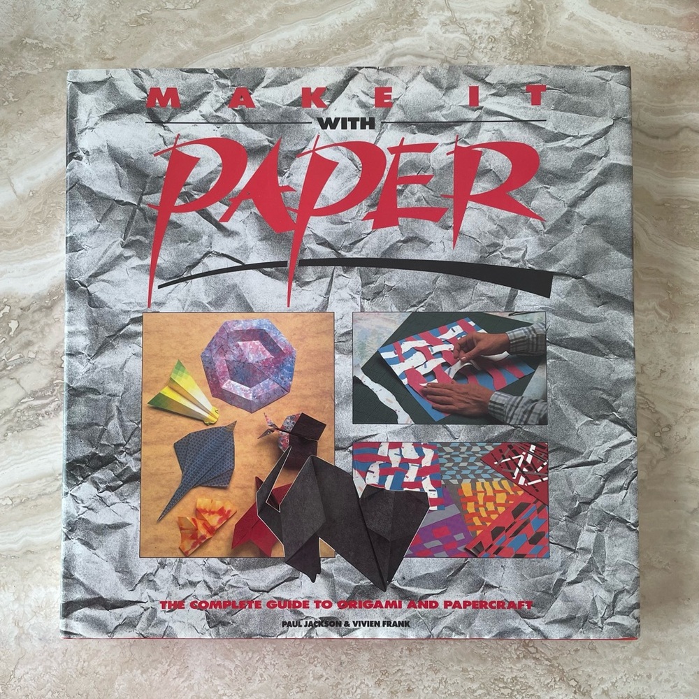 Make It With Paper, The Complete Guide to Origami and Papercraft NEW